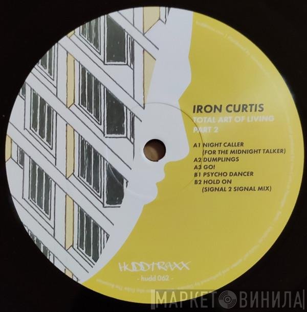 Iron Curtis - Total Art Of Living Part 2