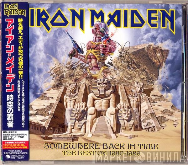 Iron Maiden = Iron Maiden  - Somewhere Back In Time - The Best Of: 1980-1989
