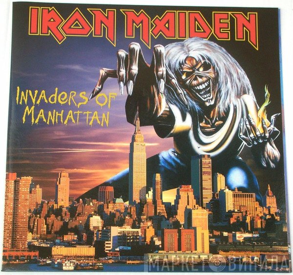 Iron Maiden  - Invaders Of Manhattan