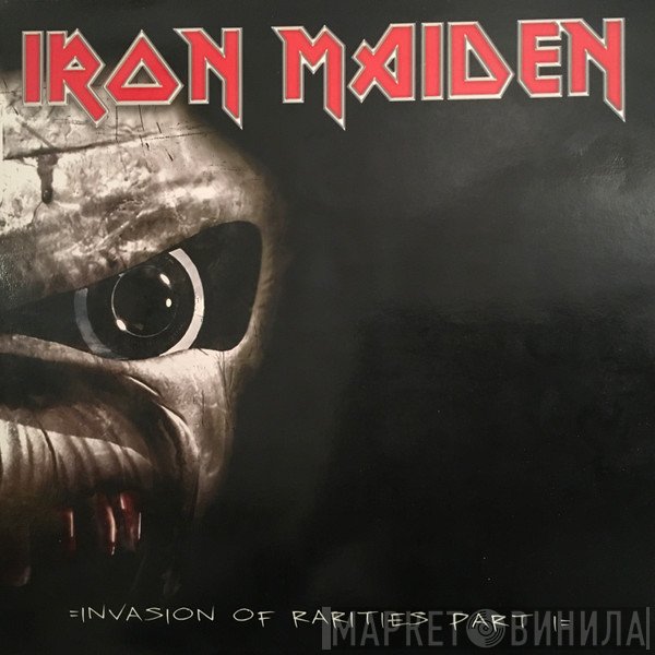 Iron Maiden  - Invasion Of Rarities Part 1