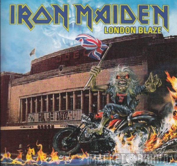 Iron Maiden  - London Blaze