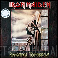 Iron Maiden  - Remember Tomorrow