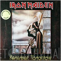 Iron Maiden  - Remember Tomorrow