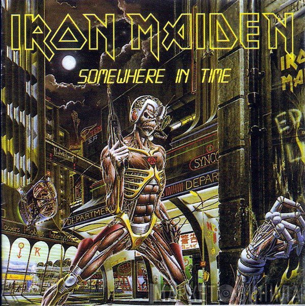 Iron Maiden  - Somewhere In Time