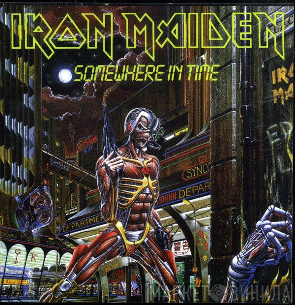 Iron Maiden  - Somewhere In Time