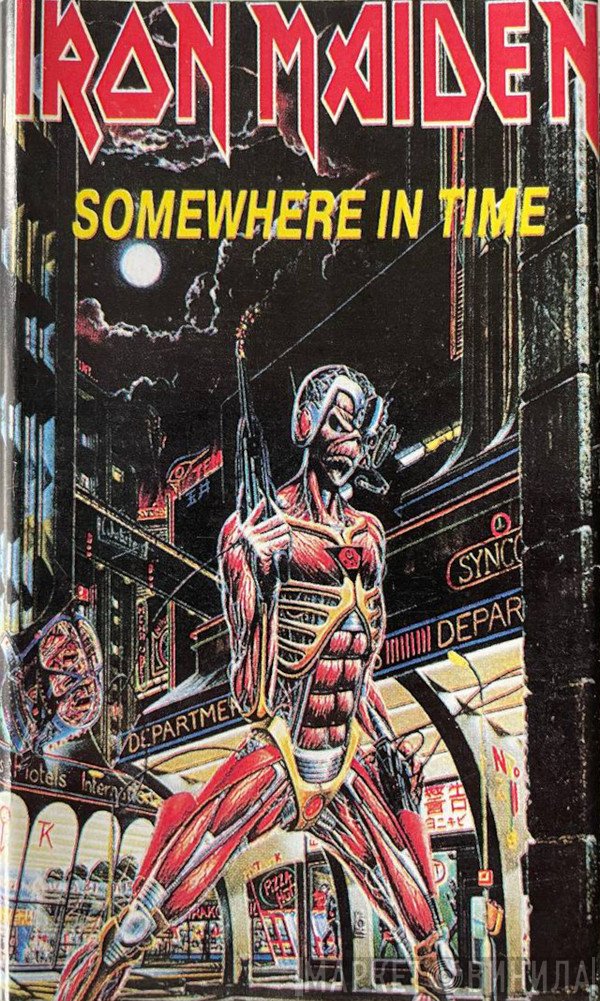 Iron Maiden  - Somewhere In Time