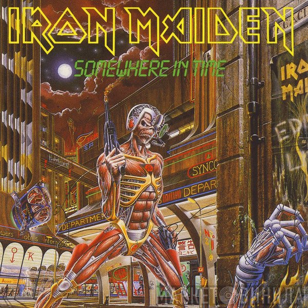 Iron Maiden  - Somewhere In Time