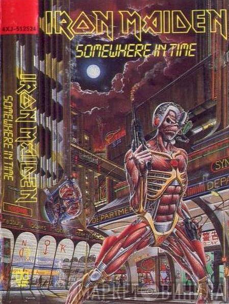 Iron Maiden  - Somewhere In Time