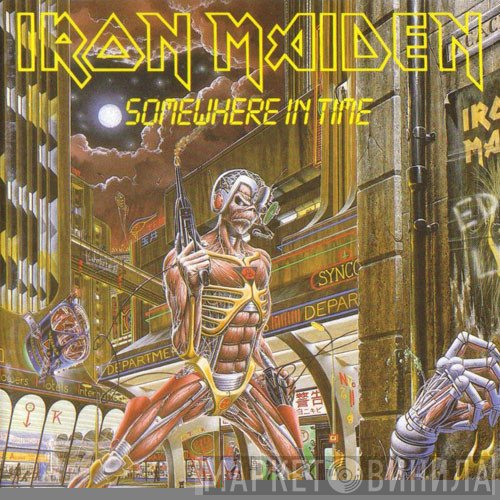 Iron Maiden  - Somewhere In Time