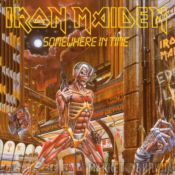 Iron Maiden  - Somewhere In Time