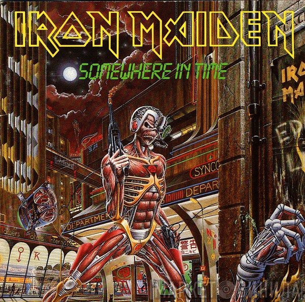 Iron Maiden  - Somewhere In Time
