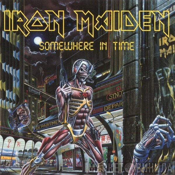 Iron Maiden  - Somewhere In Time