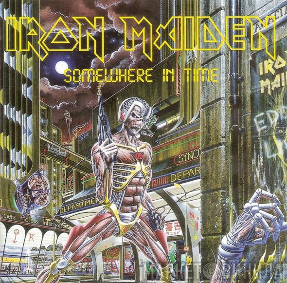 Iron Maiden  - Somewhere In Time