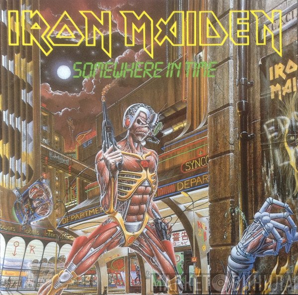 Iron Maiden  - Somewhere In Time