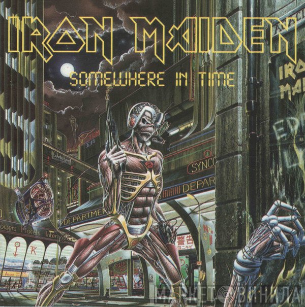 Iron Maiden  - Somewhere In Time