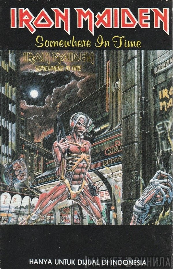 Iron Maiden  - Somewhere In Time