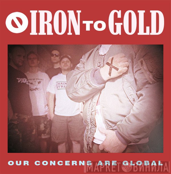 Iron To Gold  - In The Zone
