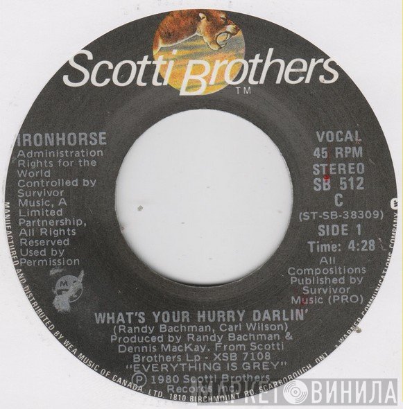 Ironhorse - What's Your Hurry Darlin'