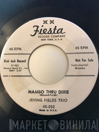 Irving Fields Trio - Mambo Thru Dixie