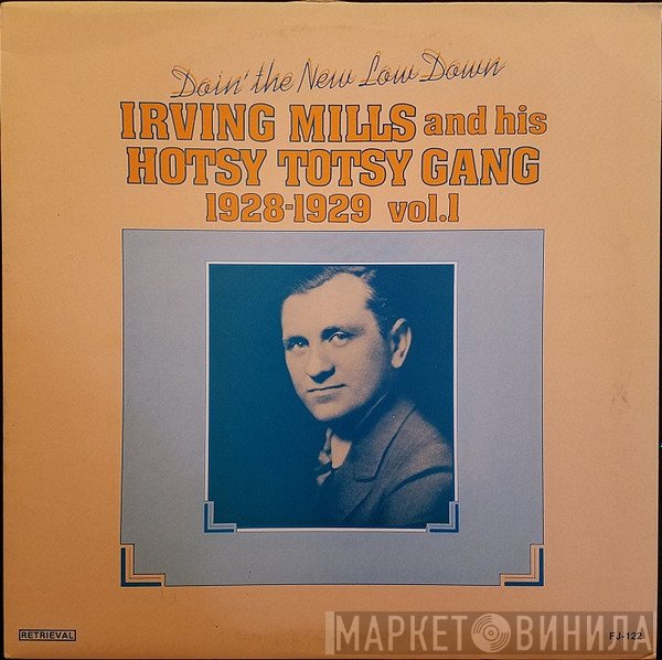 Irving Mills And His Hotsy Totsy Gang - Doin’ The New Lowdown, 1928-1929, Vol. 1