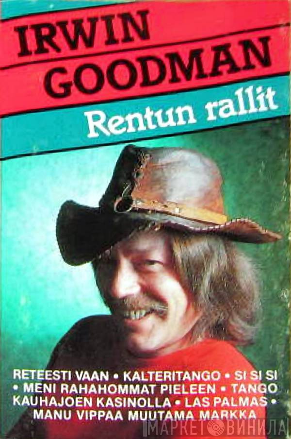 Irwin Goodman  - Rentun Rallit