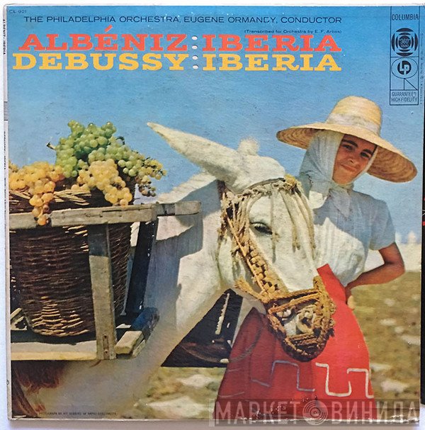 Isaac Albéniz / Claude Debussy - The Philadelphia Orchestra, Eugene Ormandy  - Iberia