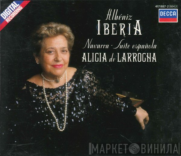 Isaac Albéniz, Alicia De Larrocha - Iberia • Navarra • Suite Espaňola