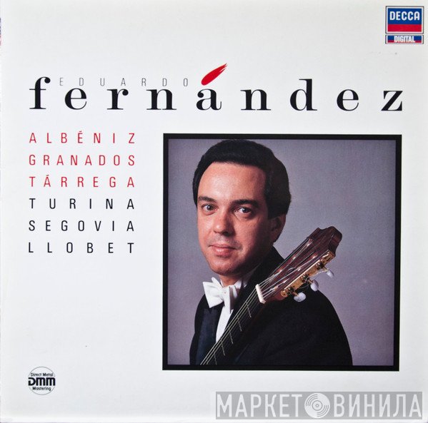 Isaac Albéniz, Enrique Granados, Eduardo Fernández, Andrés Segovia, Joaquín Turina, Francisco Tárrega, Miguel Llobet - Eduardo Fernandez