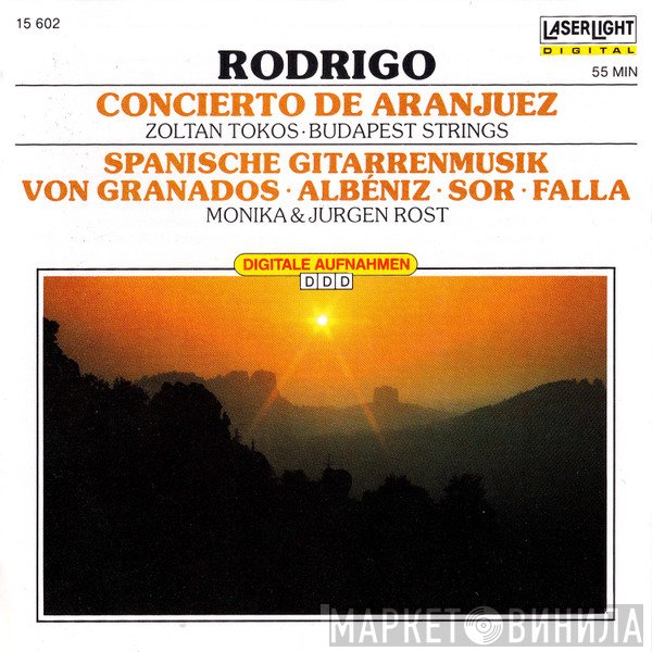 Isaac Albéniz, Manuel De Falla, Enrique Granados, Joaquín Rodrigo, Fernando Sor, Budapest Strings, Bela Banfalvi, Zoltan Tokos, Monika Rost, Jürgen Rost - Concierto De Aranjuez