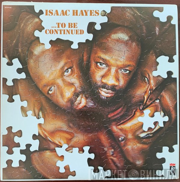 Isaac Hayes  - ...To Be Continued