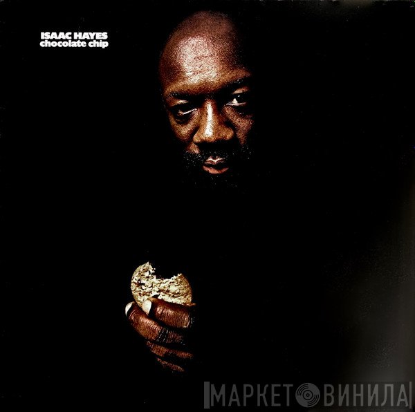 Isaac Hayes - Chocolate Chip
