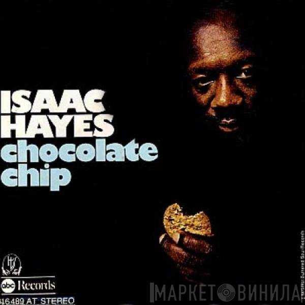 Isaac Hayes  - Chocolate Chip