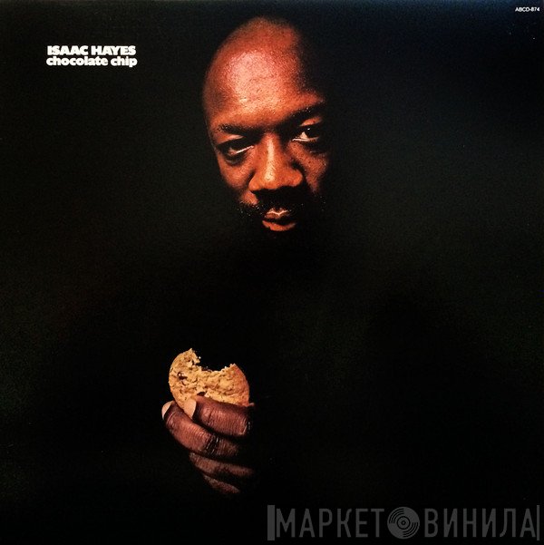 Isaac Hayes  - Chocolate Chip