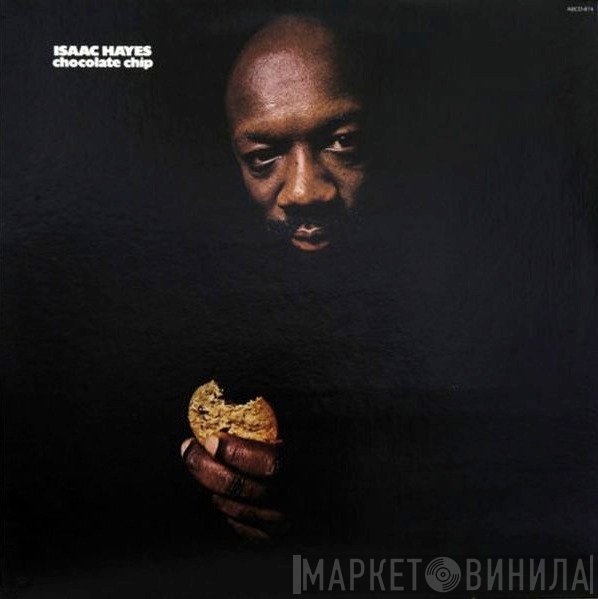 Isaac Hayes  - Chocolate Chip