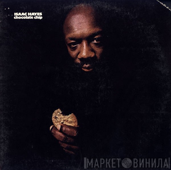 Isaac Hayes  - Chocolate Chip