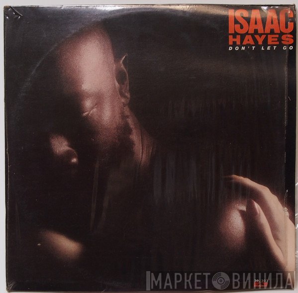 Isaac Hayes  - Don't Let Go