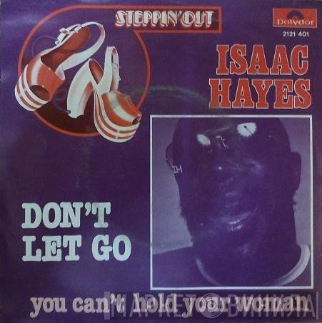 Isaac Hayes  - Don't Let Go