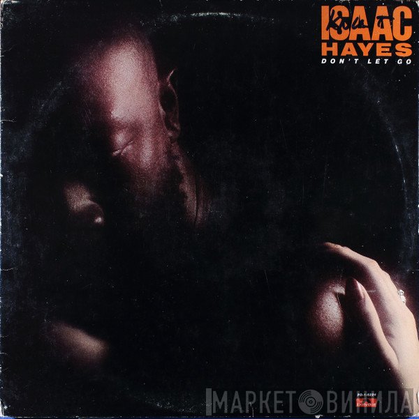 Isaac Hayes  - Don't Let Go