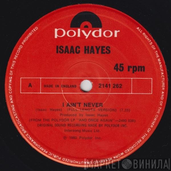 Isaac Hayes - I Ain't Never