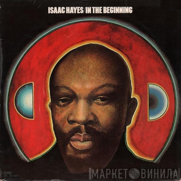 Isaac Hayes  - In The Beginning