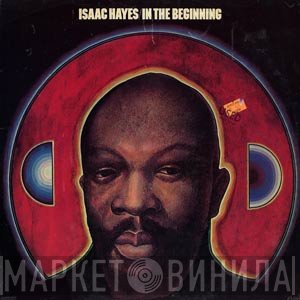 Isaac Hayes  - In The Beginning