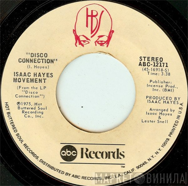 Isaac Hayes Movement  - Disco Connection / St. Thomas Square