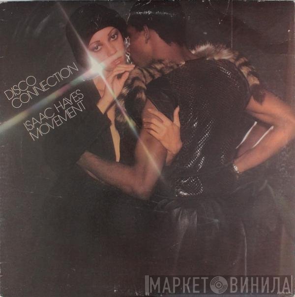 Isaac Hayes Movement  - Disco Connection