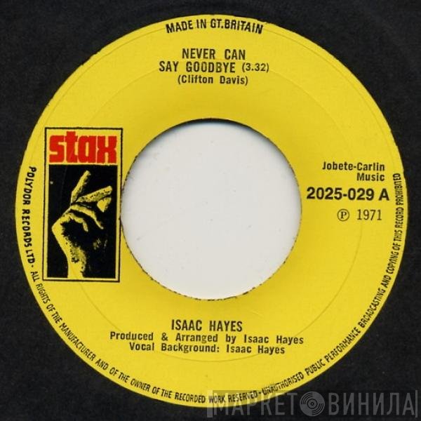 Isaac Hayes - Never Can Say Goodbye