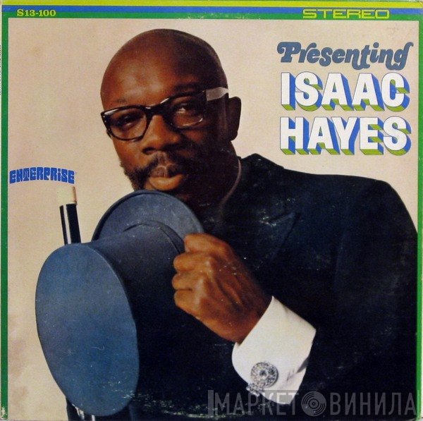 Isaac Hayes  - Presenting Isaac Hayes