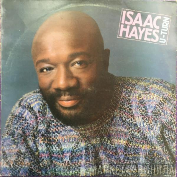 Isaac Hayes  - U-Turn