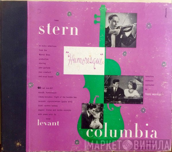 Isaac Stern, Oscar Levant , Conducted By Franz Waxman  - Humoresque