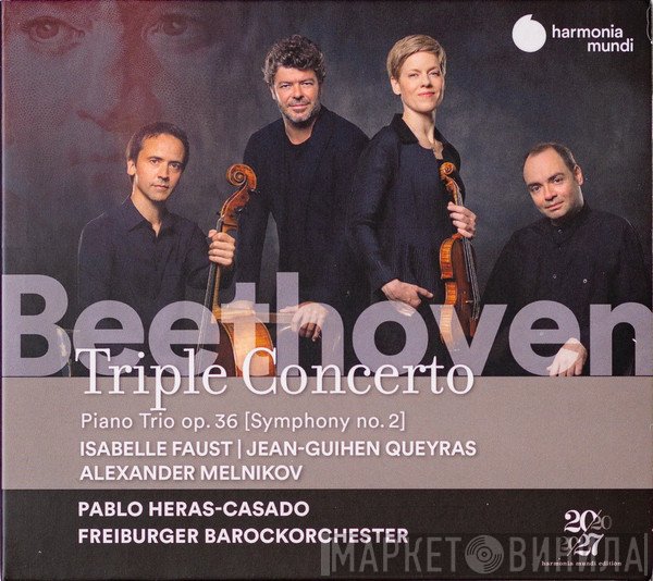 Isabelle Faust, Jean-Guihen Queyras, Alexander Melnikov, Pablo Heras-Casado, Freiburger Barockorchester, Ludwig van Beethoven  - Triple Concerto