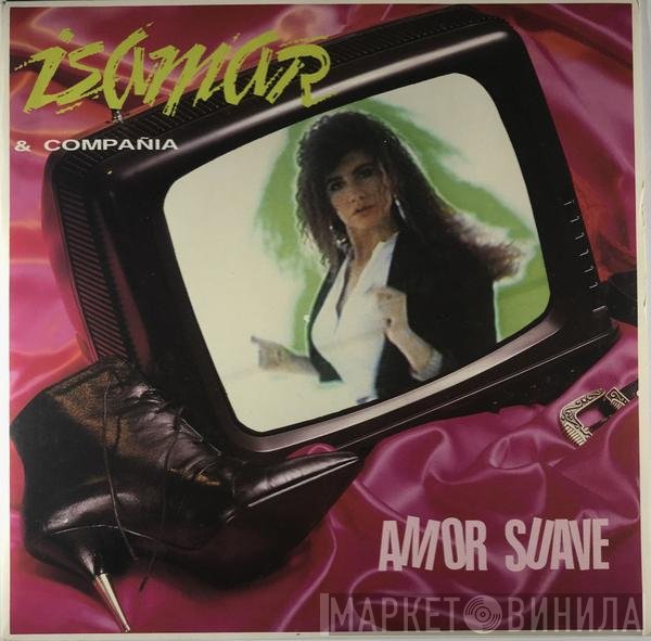 Isamar & Compañia - Amor Suave
