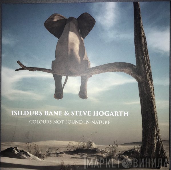 Isildurs Bane & Steve Hogarth  - Colours Not Found In Nature